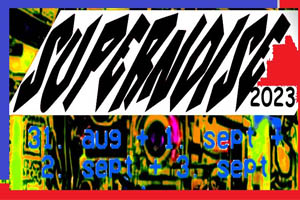 Supernoise 2023 Claus & der verlorene Faden played very loudly on 2. september at Mayhem amongst a huge lineup from all over the world.